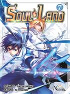 Couverture du livre « Soul land Tome 7 » de Jia San Shao Tang et Feng Chun Mu aux éditions Nazca