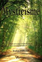 Couverture du livre « Mysticisme » de Evelyn Underhill aux éditions Diffusion Rosicrucienne