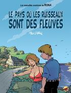 Couverture du livre « Les nouvelles aventures de Rona T.1 ; le pays où les ruisseaux sont des fleuves » de Malo Louarn aux éditions P'tit Louis