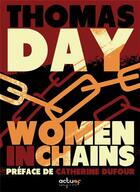 Couverture du livre « Women in chains » de Thomas Day aux éditions Actusf