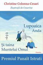 Couverture du livre « Lupoiaca Anda şi taina Muntelui Omul » de Christine Colonna-Cesari aux éditions Editions Piatnitsa