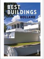 Couverture du livre « Best buildings ; Holland » de Toon Lauwen aux éditions Luster