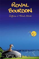 Couverture du livre « Royal bourdon » de Sylvain Balme et Michel Balme aux éditions Orphie