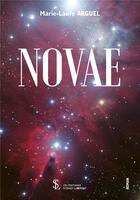 Couverture du livre « Novae » de Arguel Marie-Paule aux éditions Sydney Laurent