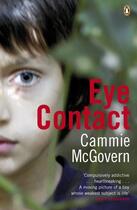 Couverture du livre « Eye Contact » de Mcgovern Cammie aux éditions Penguin Books Ltd Digital