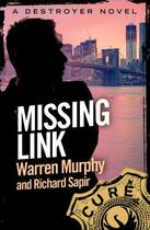 Couverture du livre « Missing Link » de Murphy Warren aux éditions Little Brown Book Group Digital