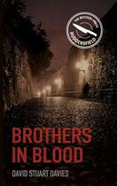 Couverture du livre « Brothers in Blood » de David Stuart Davies aux éditions History Press Digital