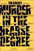 Couverture du livre « Murder in the Hearse Degree » de Tim Cockey aux éditions Hyperion