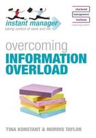 Couverture du livre « Instant Manager: Overcoming Information Overload » de Konstant Tina aux éditions Hodder Education Digital