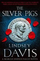 Couverture du livre « The Silver Pigs » de Lindsey Davis aux éditions Random House Digital