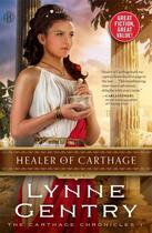 Couverture du livre « Healer of Carthage » de Gentry Lynne aux éditions Howard Books