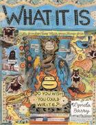 Couverture du livre « WHAT IT IS » de Linda Barry aux éditions Drawn Quarterly
