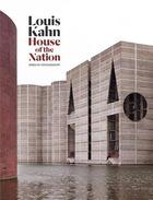 Couverture du livre « Louis kahn house of the nation » de Grischa Ruschendorf/ aux éditions Acc Art Books