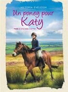 Couverture du livre « Un poney pour Katy t.3 ; une belle surprise » de Victoria Eveleigh aux éditions Hachette Romans