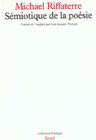 Couverture du livre « Revue poétique : sémiotique de la poésie » de Michael Riffaterre aux éditions Seuil