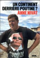 Couverture du livre « Un continent derrière Poutine ? » de Anne Nivat aux éditions Seuil
