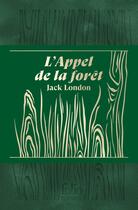 Couverture du livre « L'Appel de la forêt » de Jack London aux éditions Folio