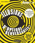 Couverture du livre « Illusions d'optique... renversantes ! ; et pourquoi votre cerveau y croit !?! » de Clive Gifford aux éditions Dunod