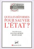 Couverture du livre « Quelles réformes pour sauver l'Etat ? » de Benoit Coeure et Jean-Paul Betbeze et Urbe Condita aux éditions Puf