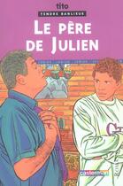 Couverture du livre « Tendre banlieue le pere de julien » de Tito/Carre aux éditions Casterman