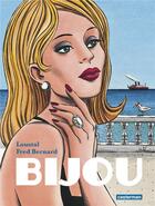 Couverture du livre « Bijou » de Fred Bernard et Loustal aux éditions Casterman