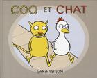 Couverture du livre « Coq et chat » de Varon Sara aux éditions Ecole Des Loisirs