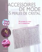 Couverture du livre « Accessoires de mode et perles de cristal » de Franck Schmitt aux éditions Mango