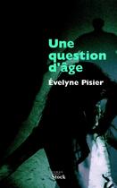 Couverture du livre « Une question d'âge » de Evelyne Pisier aux éditions Stock