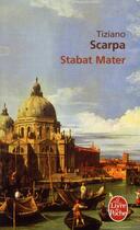 Couverture du livre « Stabat mater » de Tiziano Scarpa aux éditions Le Livre De Poche
