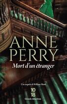 Couverture du livre « Mort d'un étranger » de Anne Perry aux éditions 10/18