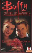 Couverture du livre « Buffy contre les vampires Tome 31 : les fichiers secrets de Willow Tome 1 » de Yvonne Navarro aux éditions Fleuve Editions
