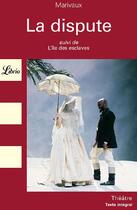 Couverture du livre « Dispute, l'ile des esclaves (la) » de Pierre De Marivaux aux éditions J'ai Lu