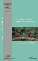 Couverture du livre « Langue, langage et interactions culturelles » de Beatrice Pothier aux éditions L'harmattan