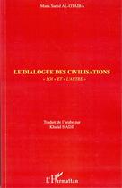 Couverture du livre « Le dialogue des civilisations ; 