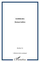 Couverture du livre « Samskara - roman indien » de  aux éditions Editions L'harmattan