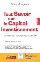 Couverture du livre « Tout savoir sur le capital investissement (5e édition) » de Gilles Mougenot aux éditions Gualino