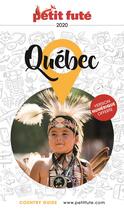 Couverture du livre « GUIDE PETIT FUTE ; COUNTRY GUIDE ; Québec (édition 2020) » de  aux éditions Le Petit Fute