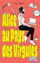 Couverture du livre « Alice au pays des virgules » de Lou Doat aux éditions Books On Demand