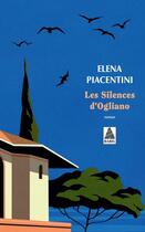 Couverture du livre « Les silences d'Ogliano » de Elena Piacentini aux éditions Actes Sud