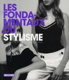 Couverture du livre « Les fondamentaux du stylisme » de Sorger/Udale aux éditions Pyramyd
