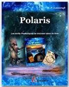 Couverture du livre « Polaris » de Howard Phillips Lovecraft aux éditions Thriller Editions