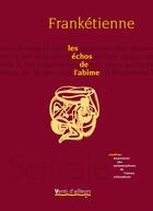 Couverture du livre « Les échos de l'abîme » de Franketienne aux éditions Vents D'ailleurs