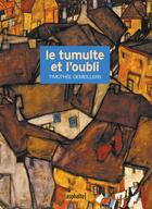 Couverture du livre « Le tumulte et l'oubli » de Timothee Demeillers aux éditions Asphalte