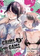 Couverture du livre « Crime game Tome 2 » de Ena et Okushou aux éditions Komikku