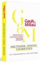 Couverture du livre « Aquitaine ; Poitou-Charente (édition 2020) » de Gault&Millau aux éditions Gault&millau