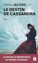 Couverture du livre « Le destin de Cassandra » de Anna Jacobs aux éditions Archipoche