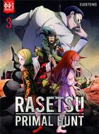 Couverture du livre « Rasetsu : primal hunt Tome 3 » de Eudetenis aux éditions L'hydre A 2 Tetes