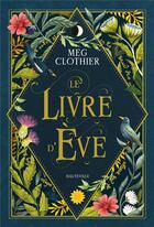 Couverture du livre « Le livre d'Eve » de Meg Clothier aux éditions Hauteville