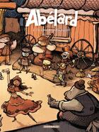 Couverture du livre « Abélard Tome 1 ; la danse des petits papiers » de Regis Hautiere et Renaud Dillies aux éditions Dargaud