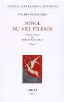 Couverture du livre « Songe du viel pelerin. 2 tomes » de  aux éditions Droz